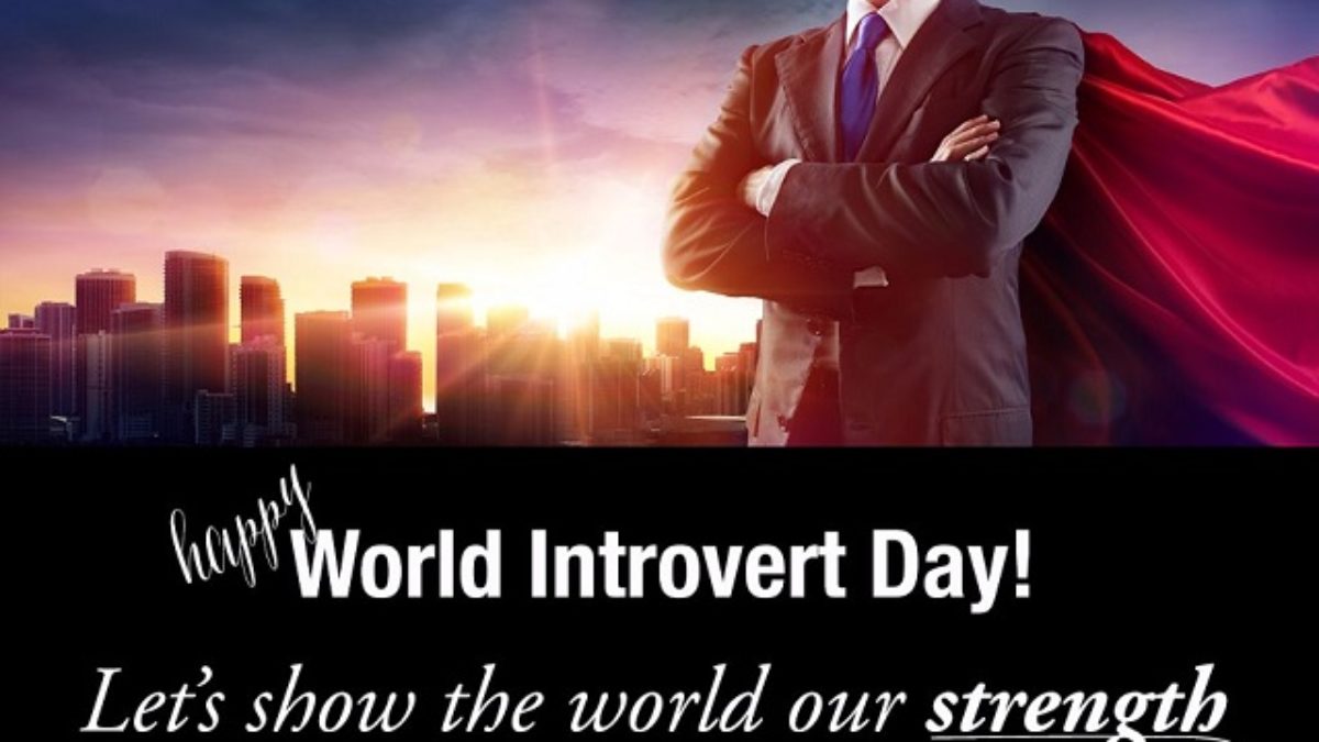 World Introvert Day 2020 Date History Significance Of Introvert Day Time Bulletin