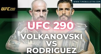 UFC 290: Volkanovski vs Rodriguez – Fight Card, Schedule, Date, Time, and Everything You Need to Know