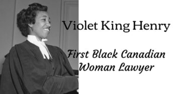 Interesting Facts about Violet Pauline King Henry, the First Black Canadian Woman Lawyer