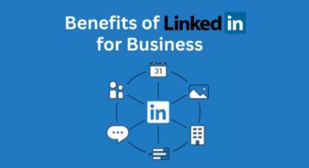 4 Advantages of Having A Business Linkedin Page