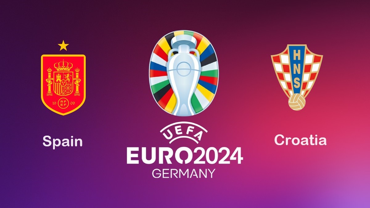 Spain vs Croatia, UEFA Euro 2024