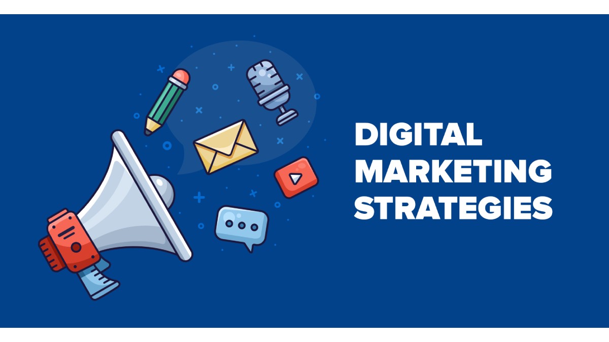 Effective Digital Marketing Strategies to Help You Stand Out