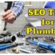 SEO Tips for Plumbers to Grow Their Plumbing Business That Aren't Used Enough