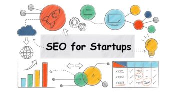 SEO for Startups: Building Strong Online Presence and Search Visibility of New Websites from Day One