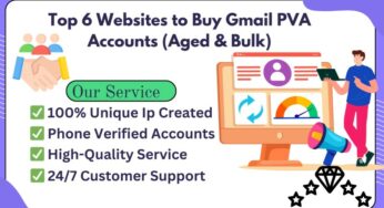 Top 6 Websites to Buy Gmail PVA Accounts (Aged & Bulk)