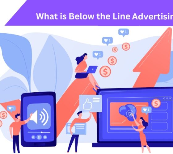 Understanding Below the Line Advertising Key Strategies and Marketing Applications