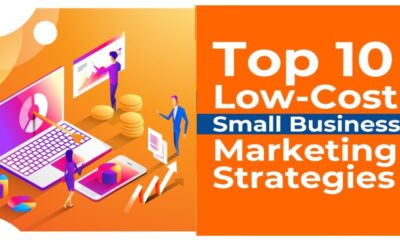 10 Budget friendly Marketing Strategies for Your Small Businesses