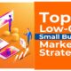 10 Budget friendly Marketing Strategies for Your Small Businesses