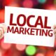 6 Local Marketing Strategies for Small Businesses to Raise Your Brand Awareness