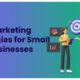 Successful Small Business Marketing Strategies to Market Your Brand