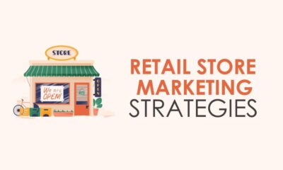 Top 15 Daily Marketing Strategies for Retail Stores to Market Your Brand