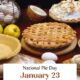 National Pie Day in the United States History, Significance and How to Celebrate the Day