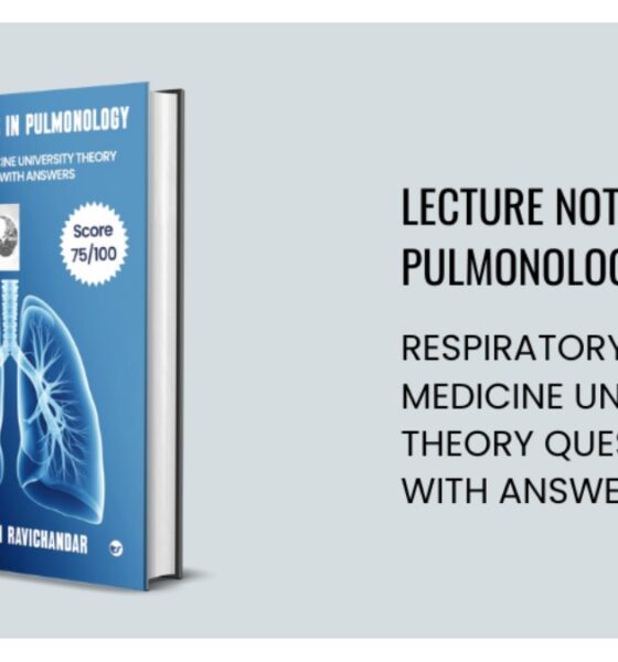 Master Pulmonology with Dr. Sabarinath Ravichandar’s Comprehensive Exam Guide