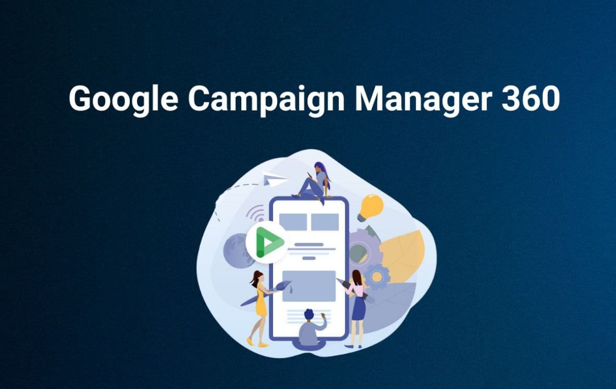 New Campaign Manager 360 Features Streamline Google Ads with Creative and Streaming Insights