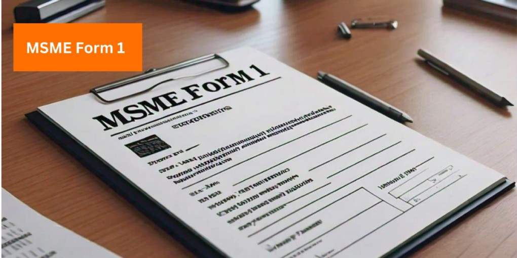 How to fill MSME Form 1 Step by Step Guide