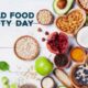 World Food Safety Day 2025 Theme